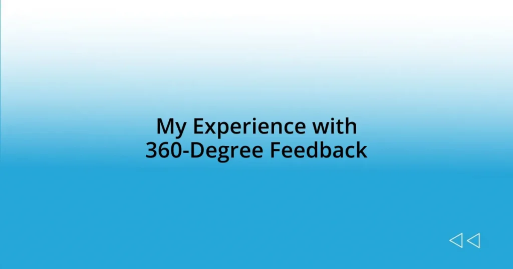 My Experience with 360-Degree Feedback