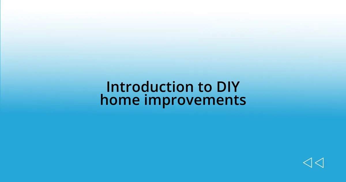 Introduction to DIY home improvements