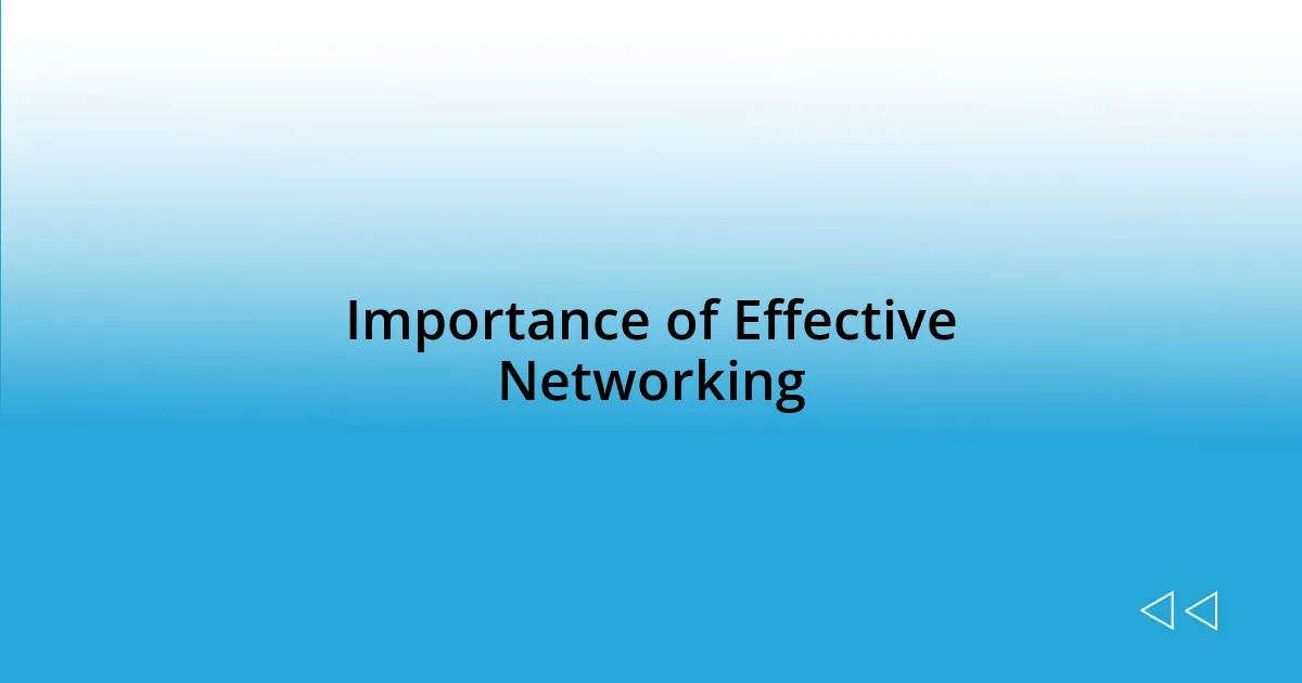 Importance of Effective Networking